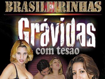 Brasileirinhas - Gravidas com Tesão